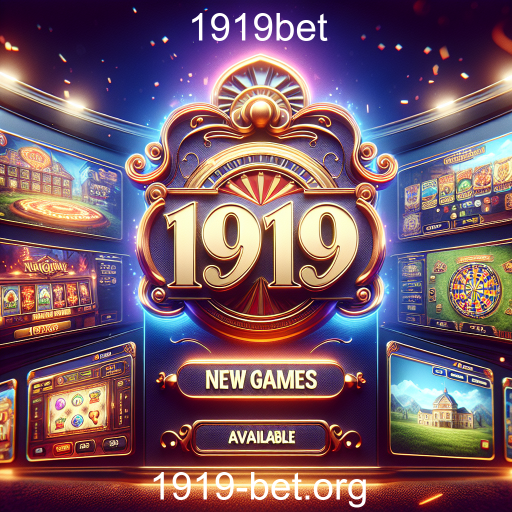 Descubra as Novidades do 1919bet: Novos Jogos Imperdíveis